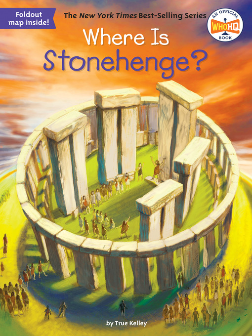 Title details for Where Is Stonehenge? by True Kelley - Wait list